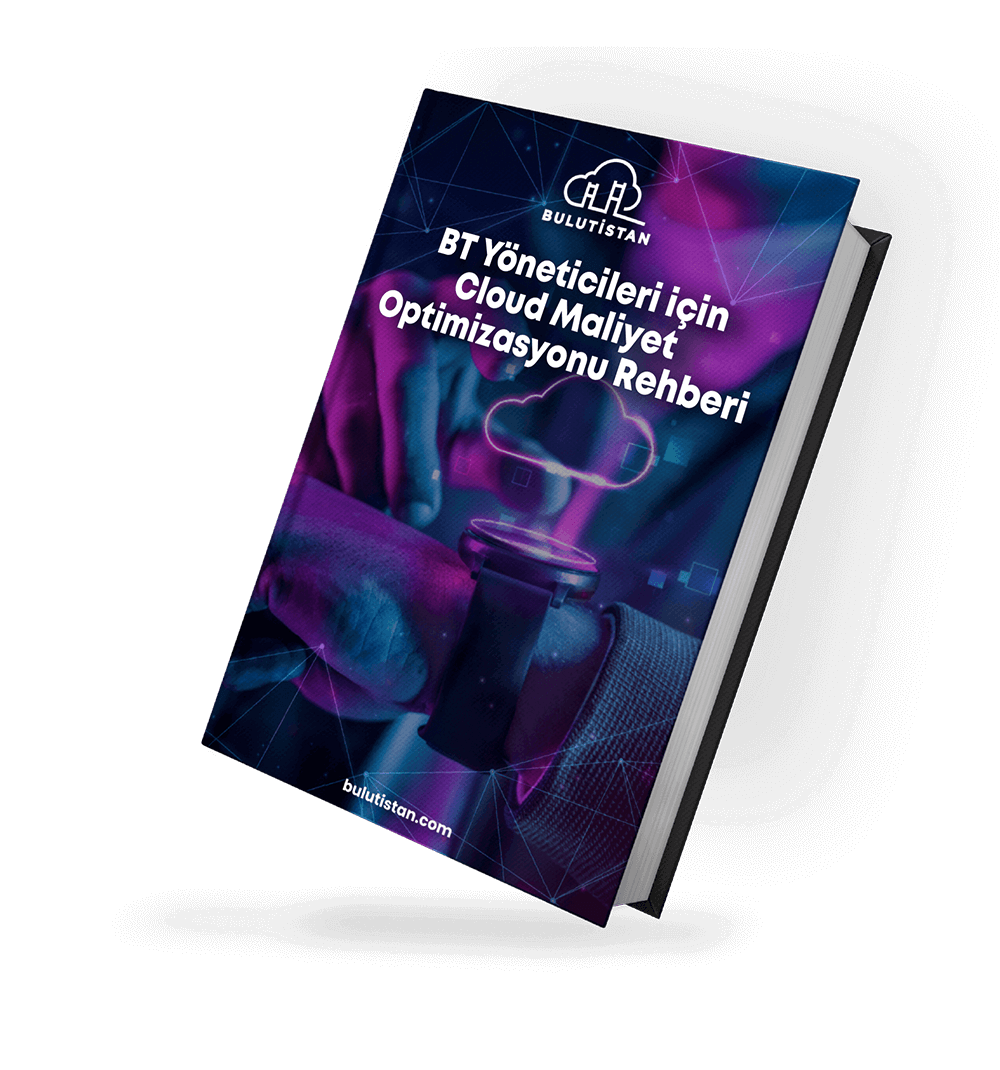 BT Yöneticileri için Cloud Maliyet Optimizasyonu Rehberi
